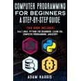 thumbnail image 1 of Pre-Owned Computer programming for beginners a step-by-step guide: 4 books in 1: kali linux, python for beginners, learn sql, computer programming javascript, 1 of 1