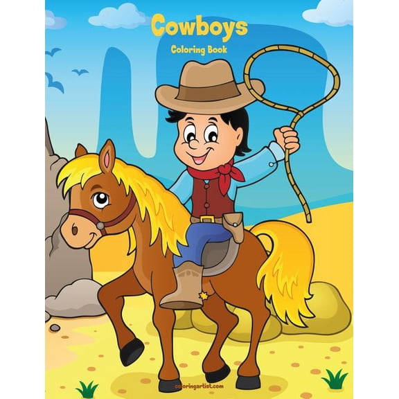Cowboys Cowboys Coloring Book 1, Book 1, (Paperback)
