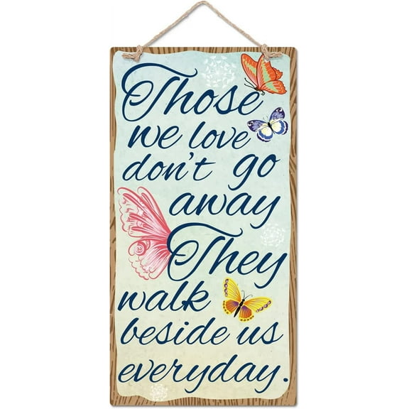 DIY Wood Sign Plaque Those We Love Don't Go Away They Walk Beside Us Everyday Wooden Hanging Wall Sign Butterfly Pattern Wall Decor with Jute Twine for Home Decor Wall 9.8x5.1 Inch