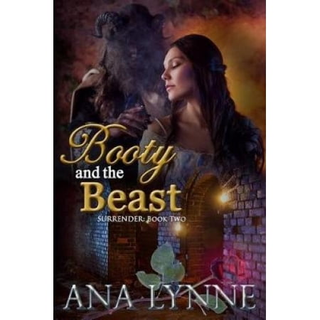 Booty and the Beast (Surrender: Book 2): Surrender: Book 2 (Booty and