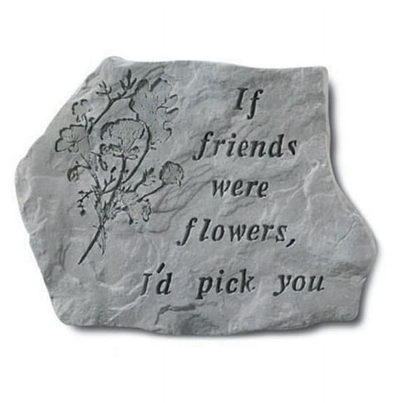 If Friends Were Flowers Garden Accent Stone