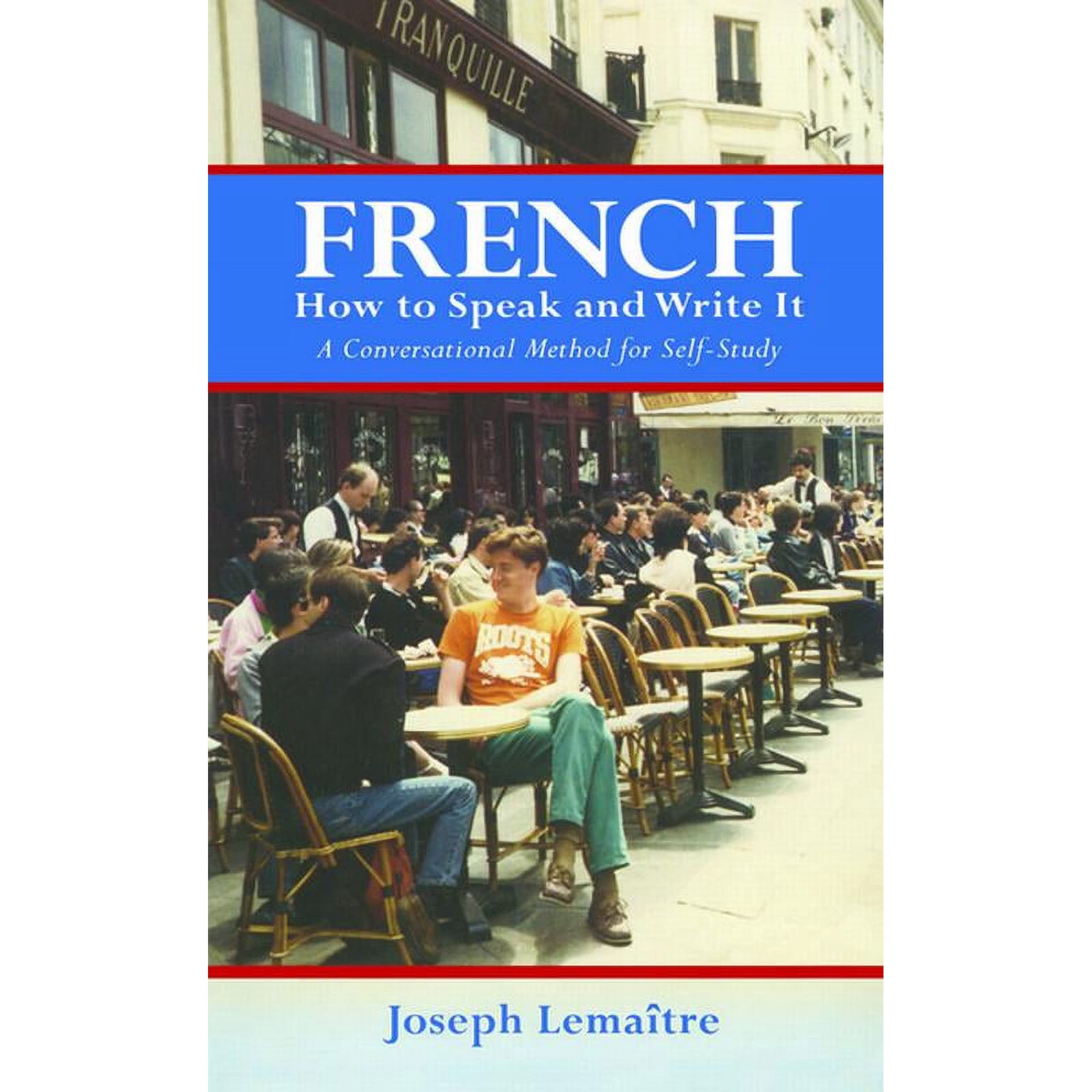 Dover Language Guides French French: How to Speak and Write It: A Conversational Method for Self-Study, (Paperback)