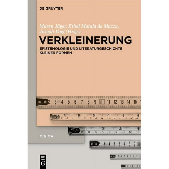 Minima Verkleinerung: Epistemologie Und Literaturgeschichte Kleiner Formen, Book 1, (Hardcover)
