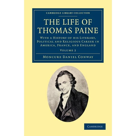 The Life of Thomas Paine (Paperback)