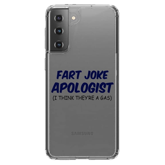 DistinctInk Clear Shockproof Hybrid Case for Galaxy S21 5G (6.2" Screen) - TPU Bumper Acrylic Back Tempered Glass Screen Protector - Fart Joke Apologist I Think They're a Gas