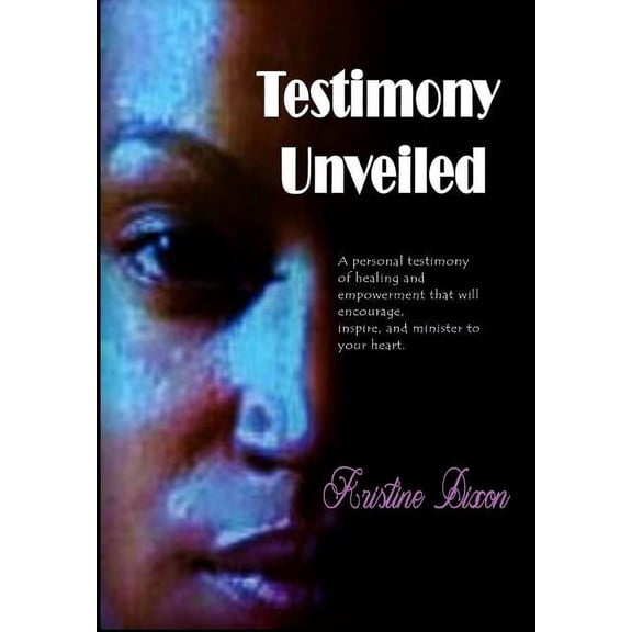 Testimony Unveiled (Paperback)