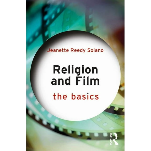 Basics Religion and Film: The Basics, (Paperback)