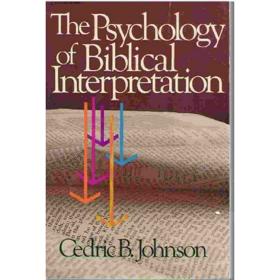 Pre-Owned The Psychology of Biblical Interpretation (Paperback) 0310332818 9780310332817