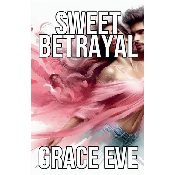 Sweet Betrayal, (Paperback)