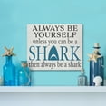 thumbnail image 3 of Jennygems Always Be a Shark Wood Sign, 3 of 9
