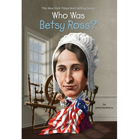 - Who Was Betsy Ross?