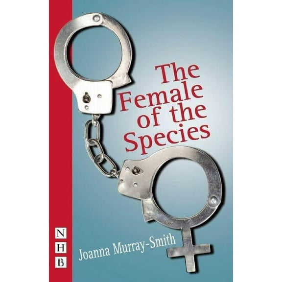 The Female of the Species, (Paperback)