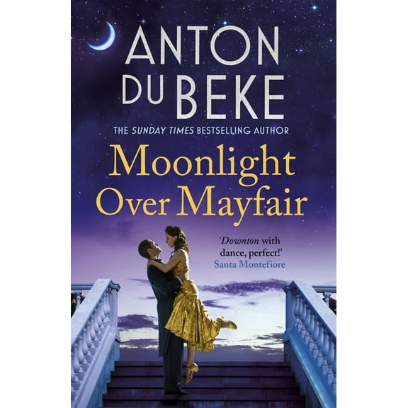 The Buckingham Hotel: Moonlight Over Mayfair (Series #2) (Paperback)