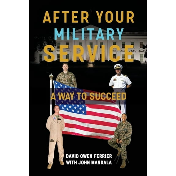 After Your Military Service, (Paperback)