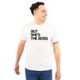 thumbnail image 3 of Funny Couples Set She's the Boss Men's Graphic T Shirt Tees Brisco Brands X, 3 of 7