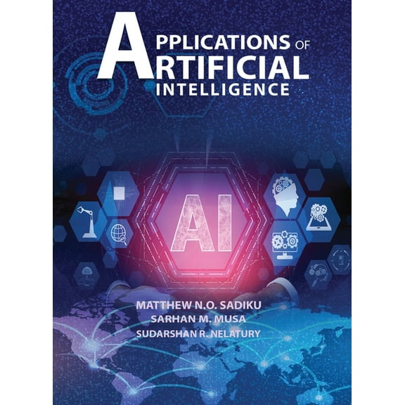 APPLICATIONS OF ARTIFICIAL INTELLlGENCE, (Hardcover)