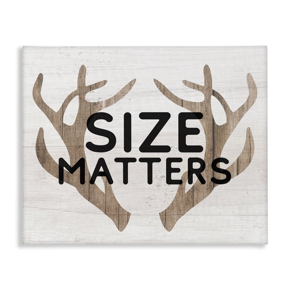 Stupell Industries Farmhouse Size Matters Funny Antlers Rustic Camping Typography Canvas Art, 30 x 24, by Lil' Rue