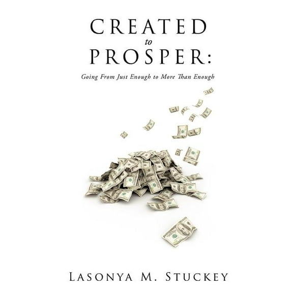 Created to Prosper, (Paperback)