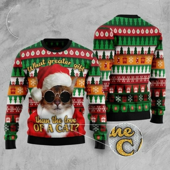 What Greater Gift Than The Love Of A Cat Christmas Sweater, Christmas Cat Christmas Sweater, Cat Xmas Sweater