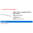 thumbnail image 2 of Wiper Linkage - Compatible with 2001 - 2003 Acura CL 2002, 2 of 2