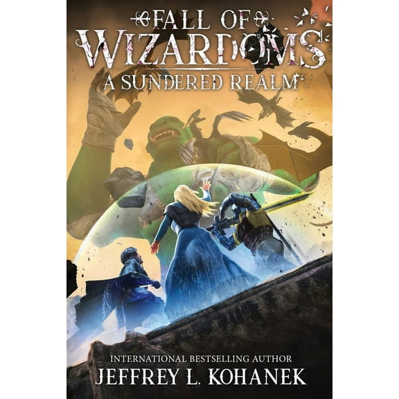Fall of Wizardoms Wizardoms: A Sundered Realm, Book 6, (Paperback)
