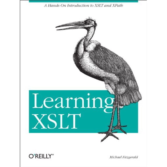 Pre-Owned Learning XSLT (Paperback) 0596003277 9780596003272