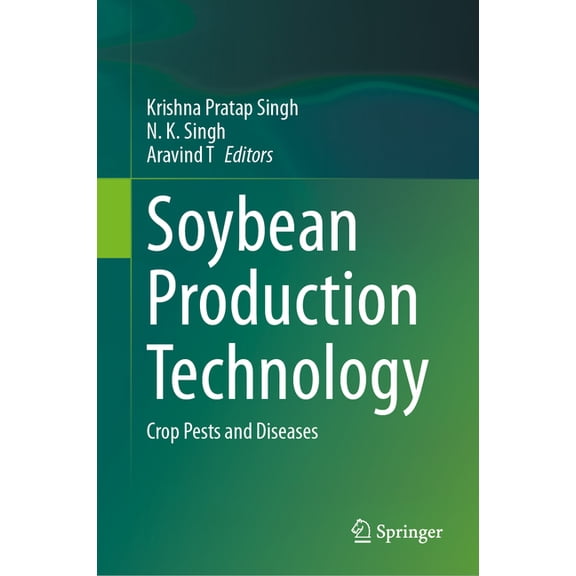 Soybean Production Technology: Crop Pests and Diseases, (Hardcover)