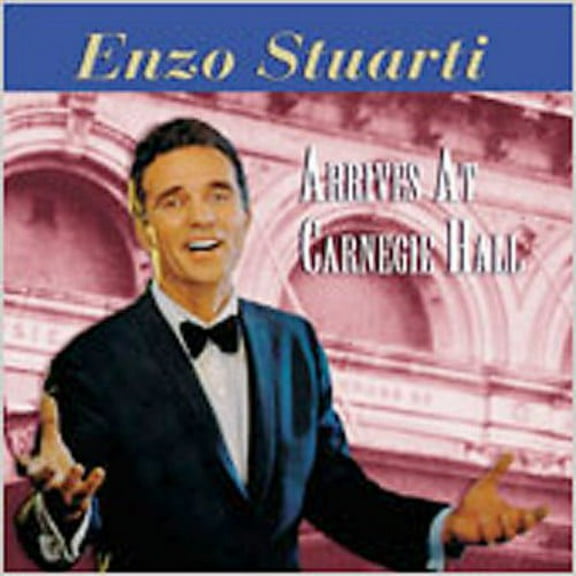 Enzo Stuarti - Arrives at Carnegie Hall - Music & Performance - CD