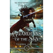 Vampires and Gods Guardians of the Sea, Book 3, (Hardcover)