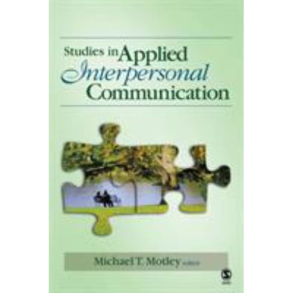 Pre-Owned Studies in Applied Interpersonal Communication (Paperback) 1412942160 9781412942164