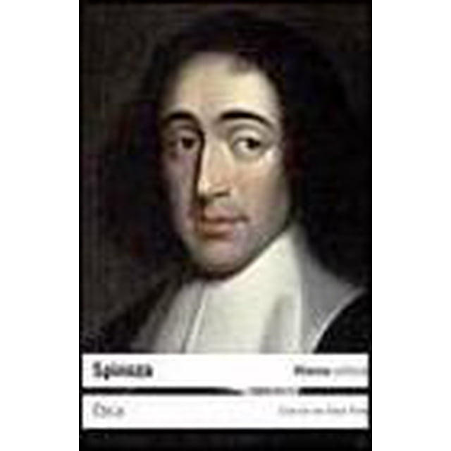 ETICA DEMOSTRADA SEGUN EL ORDEN GEOMETRICO ALIANZA EDITORIAL BARUCH SPINOZA