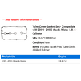 thumbnail image 2 of Valve Cover Gasket Set - Compatible with 2001 - 2005 Mazda Miata 1.8L 4-Cylinder 2002 2003 2004, 2 of 2