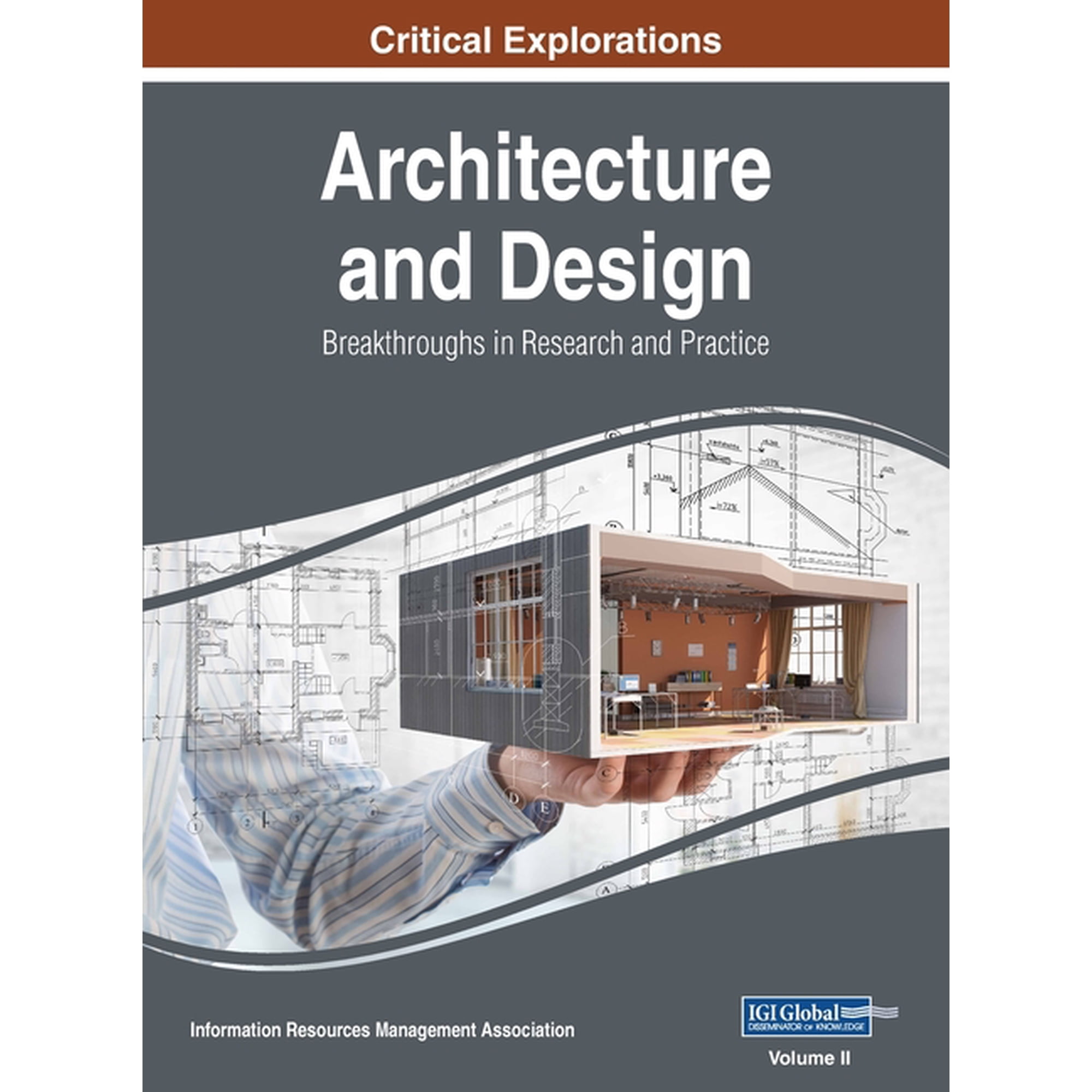 Architecture and Design: Breakthroughs in Research and Practice VOL 2 (Hardcover)