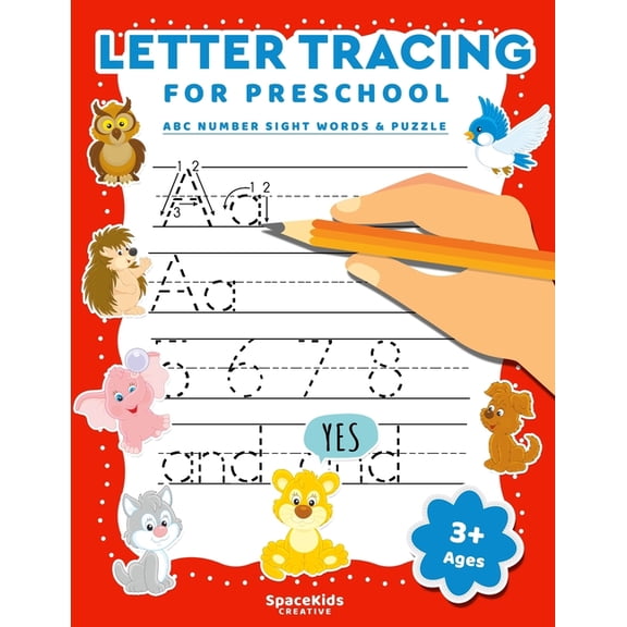 Letter Tracing For Preschool: Alphabet Number & Sight Words Writing Practice For Kids Ages 3-5, (Paperback)