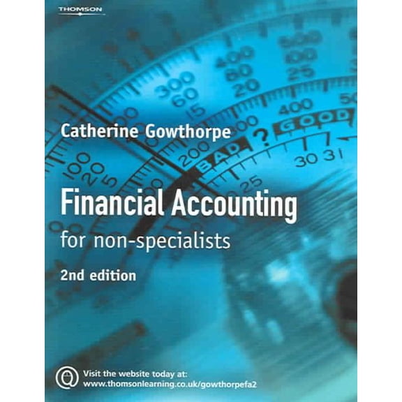 Pre-Owned Financial Accounting: For Non Specialists (Paperback) by Catherine Gowthorpe, Gowthorpe