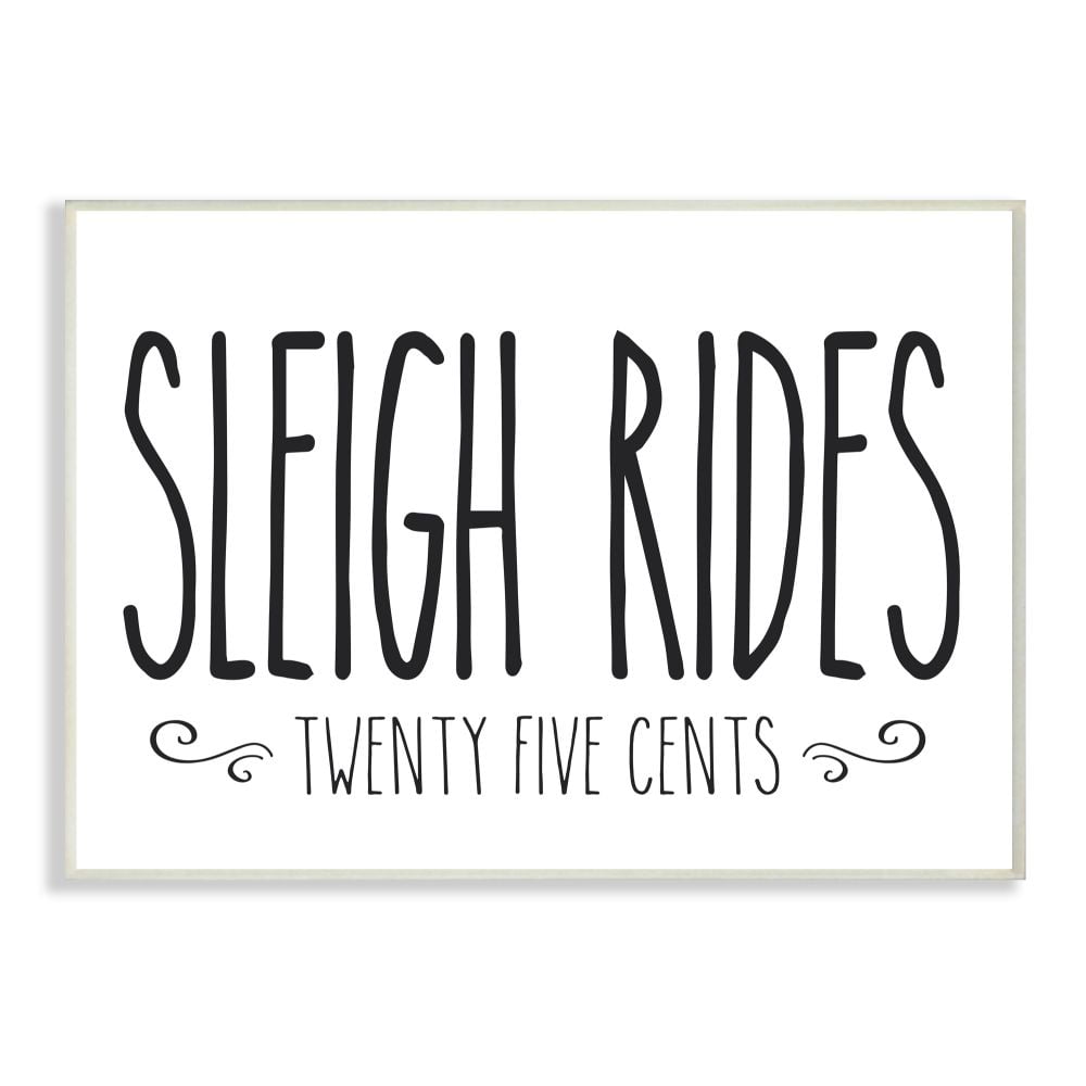 Stupell Industries Sleigh Rides Christmas Holiday Black and White Word Design Wall Plaque Multi-Color 13 x 19