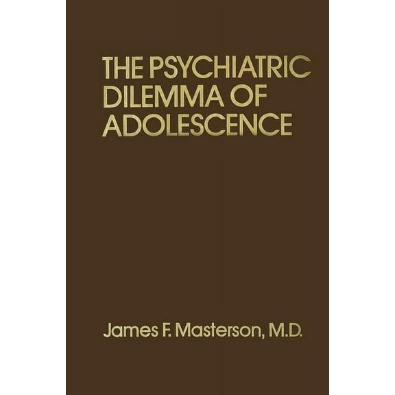 Psychiatric Dilemma Of Adolescence, (Hardcover)