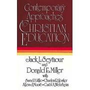 Contemporary Approaches to Christian Education
