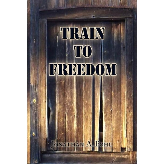 Train to Freedom (Paperback)