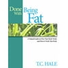 Done with Being Fat, Used [Paperback]
