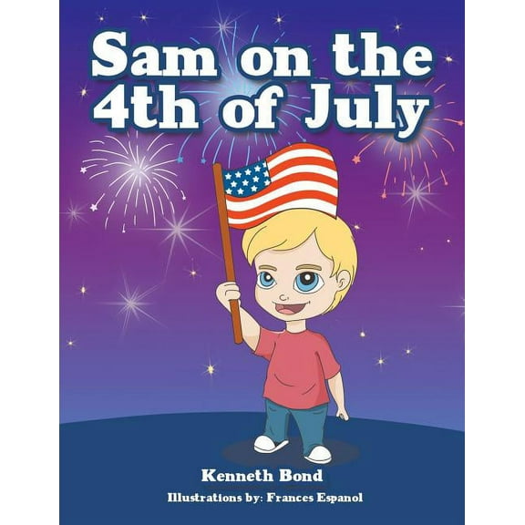 Sam on the 4th of July (Paperback)