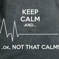 thumbnail image 3 of CafePress - Keep Calm And... Ok, Not That Calm! Women's Dark T - Women's Traditional Fit Dark T-Shirt, 3 of 4
