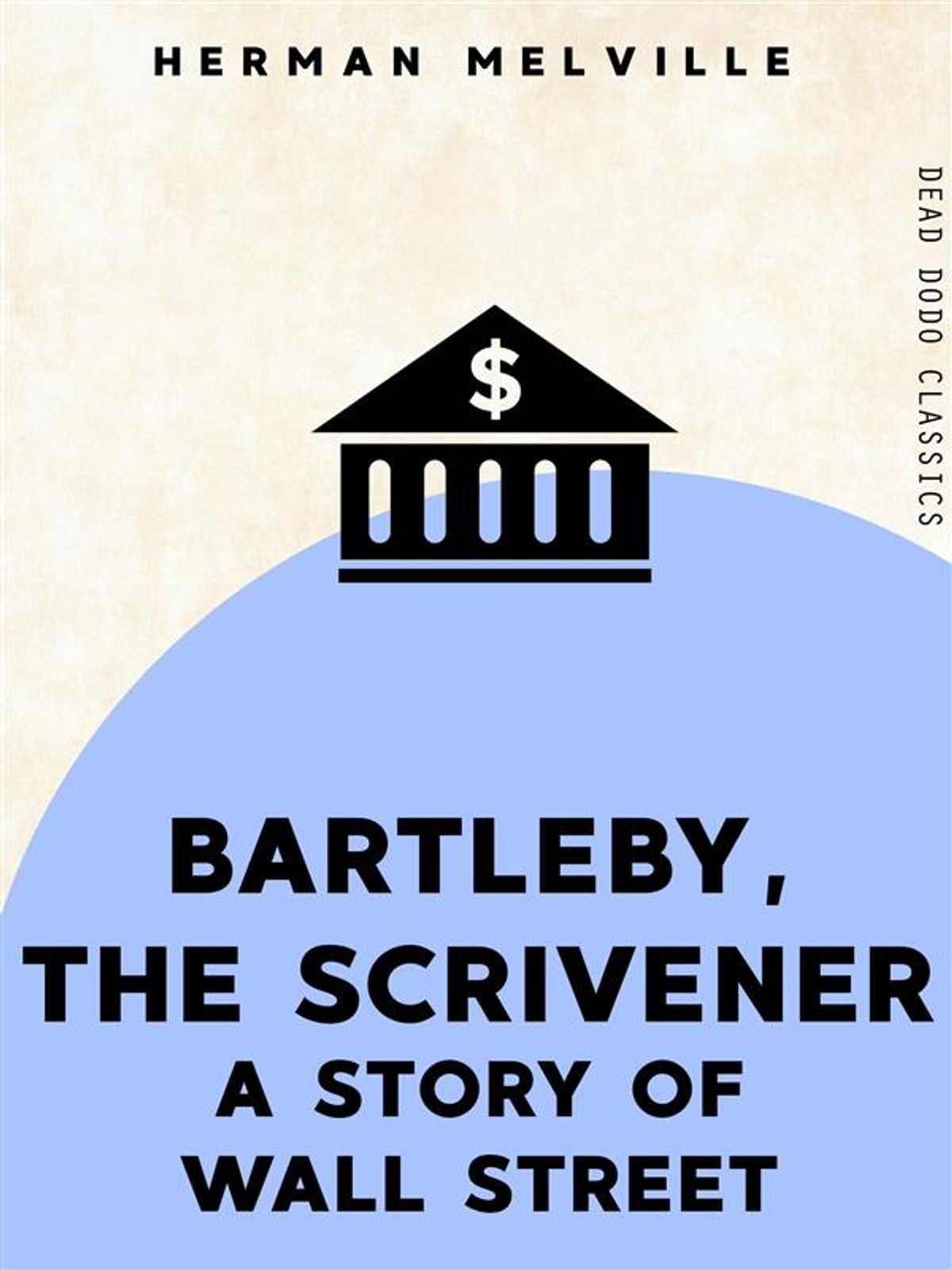 Bartleby, the Scrivener eBook