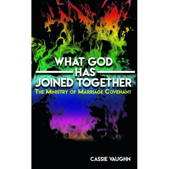 What GOD Has Joined Together, (Hardcover)