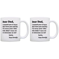 ThisWear Funny Dad Mugs Dear Dad Sorry Your Other Kids Didn't Turn Out as Awesome as Me 11 ounce 2 Pack Coffee Mugs