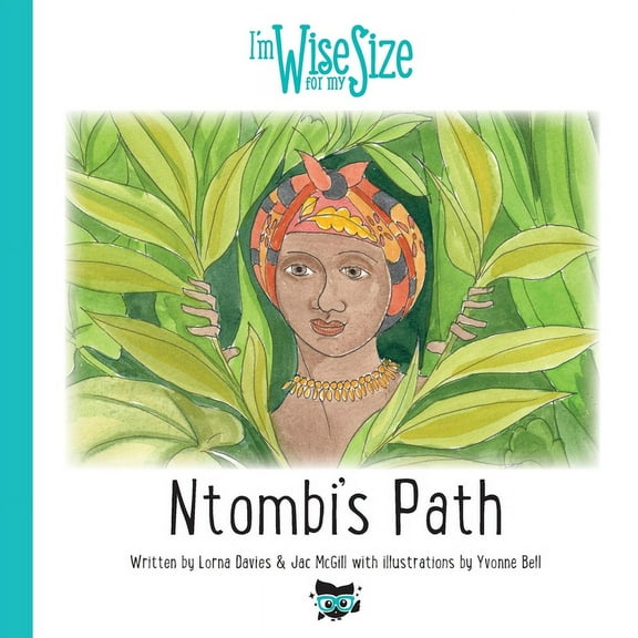 Wise for My Size Ntombi's Path, Book 3, (Paperback)