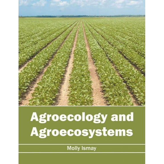 Agroecology and Agroecosystems, (Hardcover)