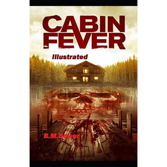 Cabin Fever Illustrated (Paperback)