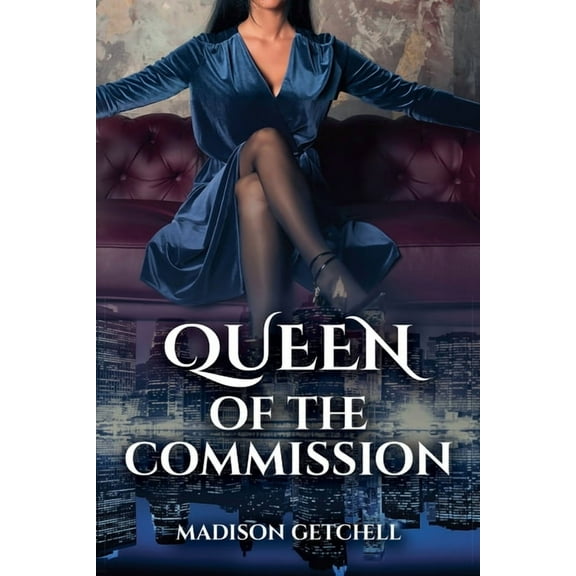 Princess of the Mafia Queen of the Commission, Book 2, (Paperback)