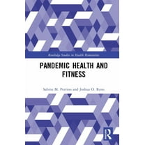 Routledge Studies in Health Humanities Pandemic Health and Fitness, (Hardcover)